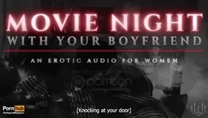 A Romantic Movie Night with your Boyfriend Turns into a Hardcore Sex Session BFE Erotic Audio M4F