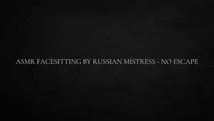 ASMR Facesitting by Russian Mistress No Escape