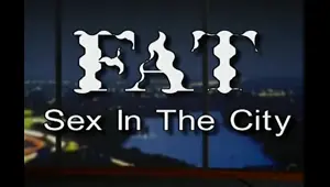 Fat Sex In The City Hardcore BBWs Destroyed in Relentless