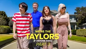 We re the Taylors Part 3: Family Mayhem by GotMYLF feat. Kenzie Taylor, Gal Ritchie Whitney OC
