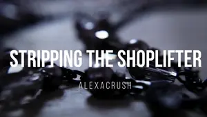 Stripping the Shoplifter Enf